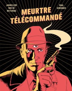meurtre-telecommande-janwillem-van-de-wetering-paul-kirchner
