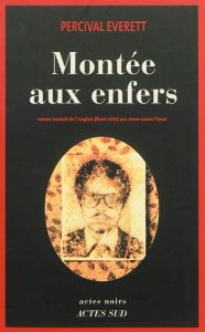 montee-aux-enfers-percival-everett