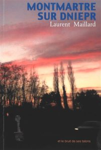 montmartre-sur-dniepr-laurent-maillard