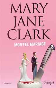 mortel-mariage-mary-jane-clark