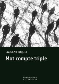 Couverture de Mot compte triple, de Laurent Toquet