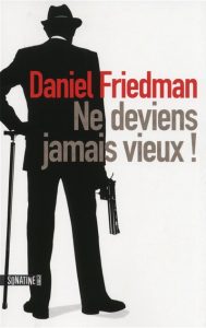 ne-deviens-jamais-vieux-gf