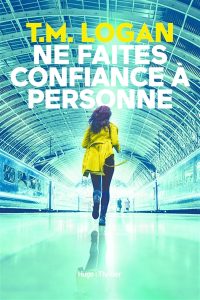 ne-faites-confiance-a-personne-t-m-logan