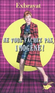 ne-vous-fachez-pas-imogene