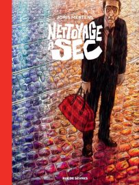 Couverture de Nettoyage à sec, de Joris Mertens