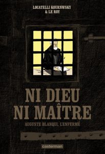 ni-dieu-ni-maitre-auguste-blanqui-l-enferme-bd