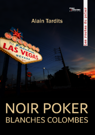 Couverture de Noir poker blanches colombes, d'Alain Tardits