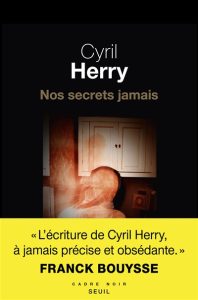 nos-secrets-jamais-cyril-herry