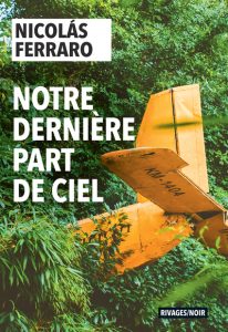 notre-derniere-part-de-ciel-nicolas-ferraro