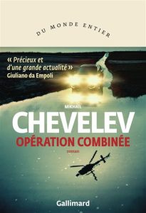 Couverture d'Opération combinée, de Mikhaïl Chevelev