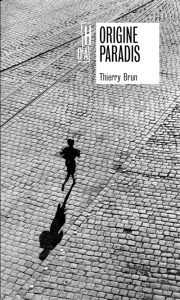 origine-paradis-thierry-brun