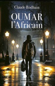 Couverture d'Oumar l'Africain, de Claude Rodhain