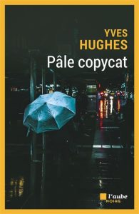 pale-copycat-yves-hugues
