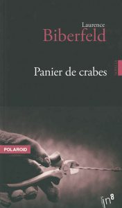 panier-de-crabes-laurence-biberfeld