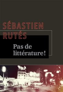 pas-de-litterature-sebastien-rutes