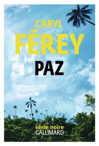 paz-caryl-ferey