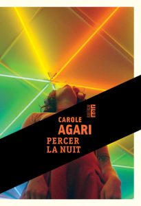 percer-la-nuit-carole-agari
