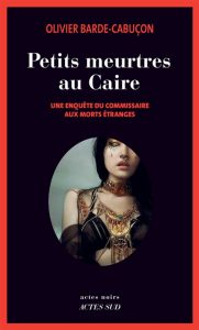 petits-meurtres-au-caire-olivier-barde-cabucon