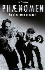 phaenomen-3-lieux-obscurs