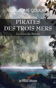 pirates-des-trois-mers-guillaume-coulaty