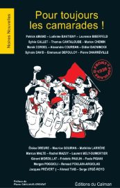 Couverture de Pour toujours les camarades !, collectif