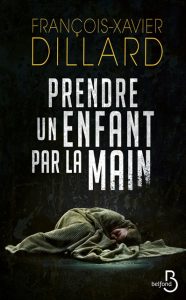 prendre-un-enfan-par-la-main-francois-xavier-dillard