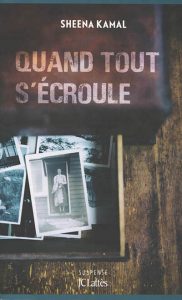 quand-tout-s-ecroule-sheena-kamal