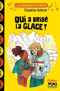 qui-a-brise-la-glace-claudine-aubrun