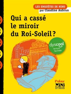 qui-a-casse-le-miroir-du-roi-soleil-claudine-aubrun