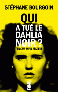 qui-a-tue-le-dahlia-noir-l-enigme-enfin-resolue-e