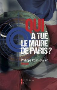 qui-a-tue-le-maire-de-paris-philippe-colin-olivier