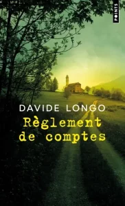 Couverture de Règlement de comptes, de Davide Longo