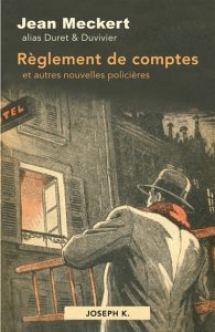 reglement-de-comtes-et-autres-nouvelles-policieres-jean-meckert