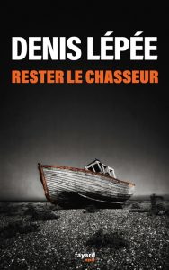 rester-le-chasseur-denis-lepee
