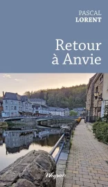 Couverture de Retour à Anvie, de Pascal Lorent