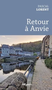 Couverture de Retour à Anvie, de Pascal Lorent