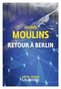 retour-a-berlin-jacques-moulins
