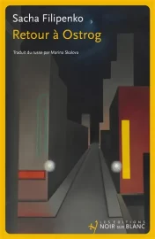 Couverture de Retour à Ostrog, de Sacha Filipenko