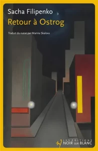 Couverture de Retour à Ostrog, de Sacha Filipenko