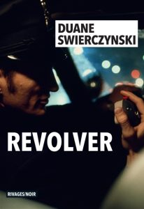 revolver-duane-swierczynski