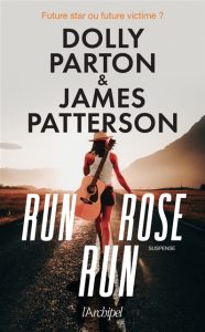 run-rose-run-james-patterson-dolly-parton
