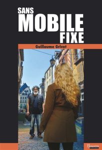 sans-mobile-fixe-guillaume-grivet