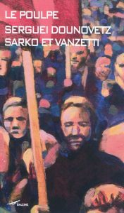 sarko-et-vanzetti
