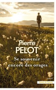 se-souvenir-encore-des-orages-pierre-pelot