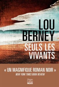 seuls-les-vivants-lou-berney
