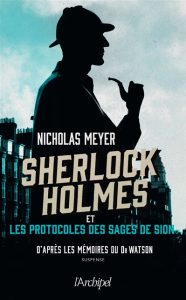 sherlock-holmes-et-les-protocoles-des-sages-de-sion-nicholas-meyer