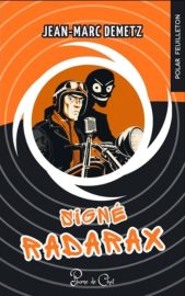 Couverture de Signé Radarx, de Jean-Marc Demetz