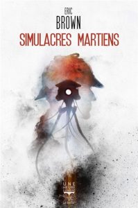 simulacres-martiens-eric-brown