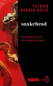 Couverture de Snakehead, de Patrick Radden Keefe