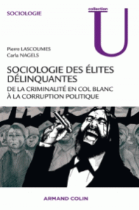 sociologie-des-elites-de-la-criminalite-en-col-blanc-a-la-corruption-politique-e
